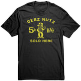 Deez Nuts Sold Here T Shirt