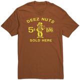 Deez Nuts Sold Here T Shirt