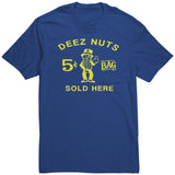 Deez Nuts Sold Here T Shirt