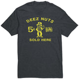 Deez Nuts Sold Here T Shirt
