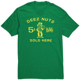 Deez Nuts Sold Here T Shirt