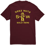 Deez Nuts Sold Here T Shirt