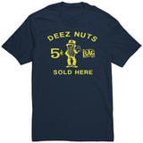 Deez Nuts Sold Here T Shirt