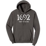 1692 They Missed One Hoodie Sweatshirt