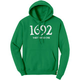 1692 They Missed One Hoodie Sweatshirt