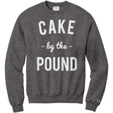 Cake By The Pound Champion Sweatshirt