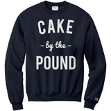 Cake By The Pound Champion Sweatshirt