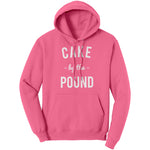 Cake By The Pound Hoodie Sweatshirt