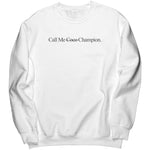 Call Me Coco Champion Sweatshirt