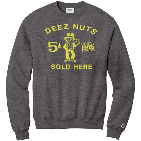 Deez Nuts Sold Here Champion Sweatshirt