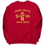 Deez Nuts Sold Here Sweatshirt