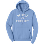 Detroit Vs Everybody Hoodie Sweatshirt