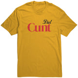 Diet Cunt Shirt