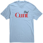 Diet Cunt Shirt