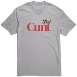 Diet Cunt Shirt