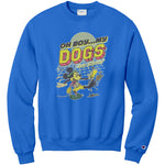 Disney My Dogs Are Barking Champion Sweatshirt