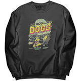Disney My Dogs Are Barking Sweatshirt