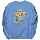 Disney My Dogs Are Barking Sweatshirt