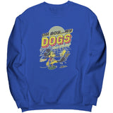 Disney My Dogs Are Barking Sweatshirt