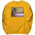 Does He Look Like A Sith Sweatshirt