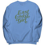 East Coast Girl Sweatshirt