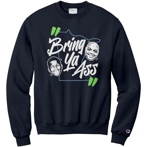 Edwards To Barkley Bring Ya Ass Champion Sweatshirt
