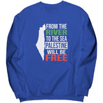 From The River To The Sea Sweatshirt