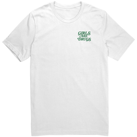 Girls_Are_Drugs_Shirt_White_Green_Double_White_Mockup.png