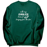 Hanging From The Door Sweatshirt