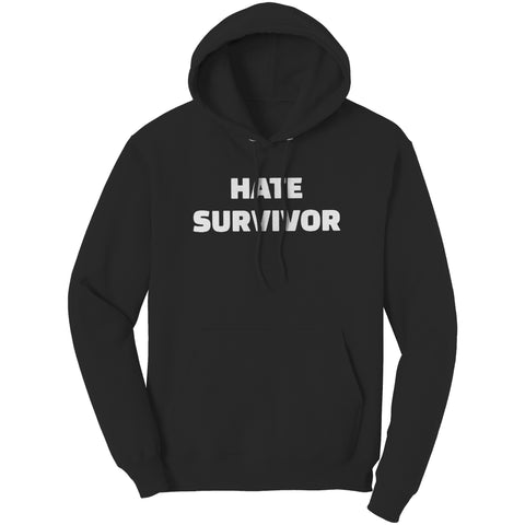 Hate Survivor Hoodie Sweatshirt