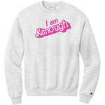 I am Kenough Champion Sweatshirt