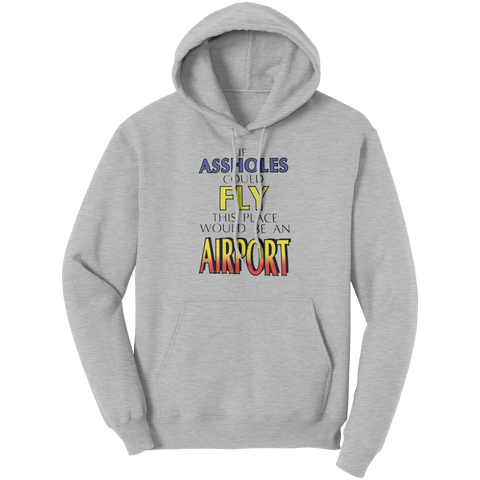 If_Assholes_Could_Fly_Hoodie_Sweatshirt_Ash_Front_Mockup.png