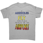 If_Assholes_Could_Fly_Shirt_Sport_Grey_Front_Mockup.png