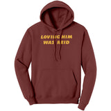 Loving Him Was Reid Hoodie Sweatshirt