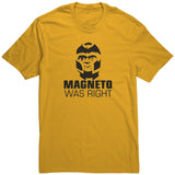 MagnetoWas Right Shirt