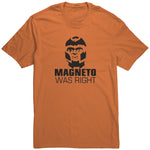 MagnetoWas Right Shirt