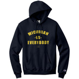 Michigan Vs Everybody Champion Hoodie Sweatshirt