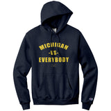 Michigan Vs Everybody Champion Hoodie Sweatshirt