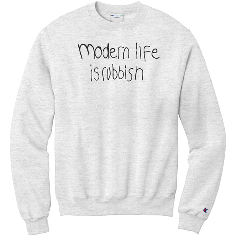 Modern Life Is Rubbish Champion Sweatshirt Double Print
