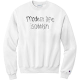 Modern Life Is Rubbish Champion Sweatshirt