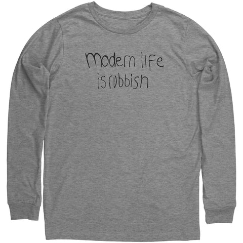 Modern Life Is Rubbish Long Sleeve Shirt Double Print