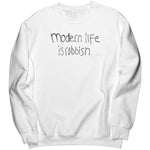Modern Life Is Rubbish Sweatshirt Double Print
