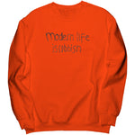 Modern Life Is Rubbish Sweatshirt