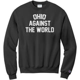 Ohio Against The World Champion Sweatshirt