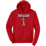 Put That In Your Pipe And Smoke It Hoodie Sweatshirt