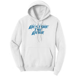 Restore The Roar Hoodie Sweatshirt