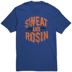 Sweat And Rosin T Shirt