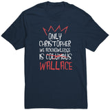 The Only Christopher We Acknowledge Is Wallace Shirt