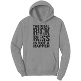 The Real Rick Ross Is Not A Rapper Hoodie Sweatshirt