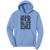 The Real Rick Ross Is Not A Rapper Hoodie Sweatshirt